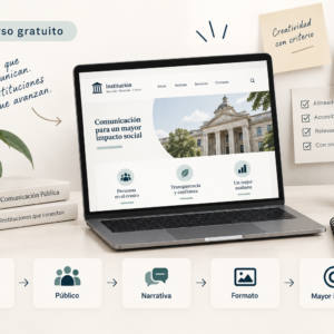 Cómo innovar en comunicación sin romper los lineamientos institucionales